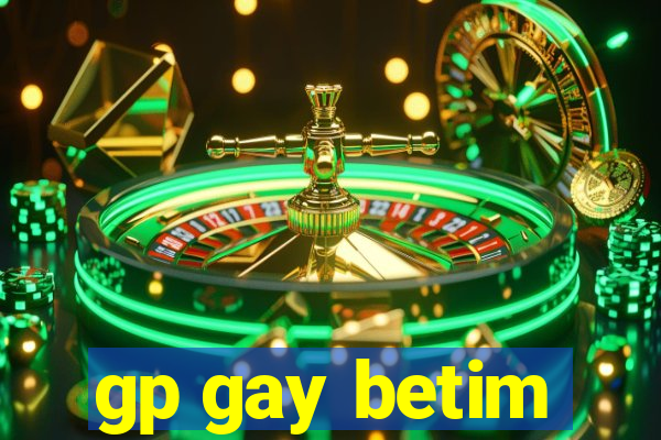 gp gay betim